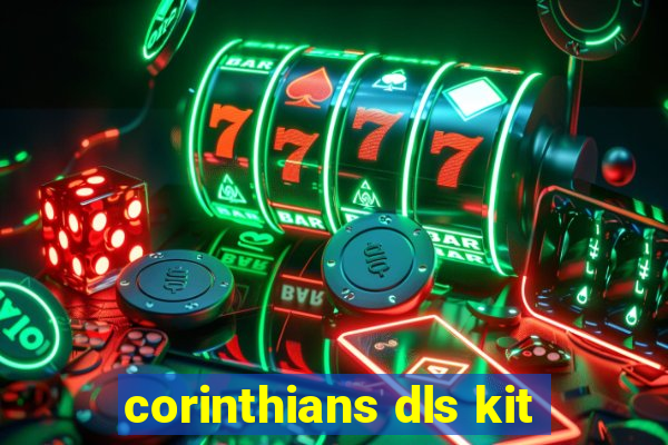 corinthians dls kit